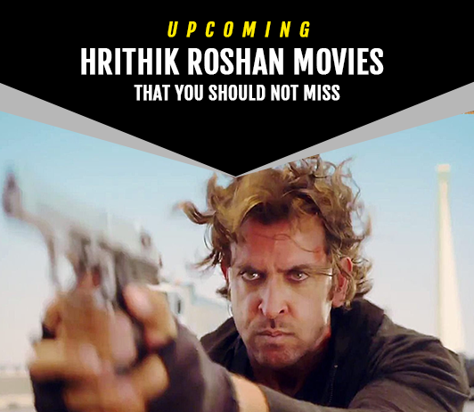 ^B5CEE165F737535773A2753CCDD8F8A4C056156E65339B4275^pimgpsh_fullsize_distr Hrithik Roshan Upcoming Movies 2019 List: Best Hrithik Roshan New Movies & Next Films